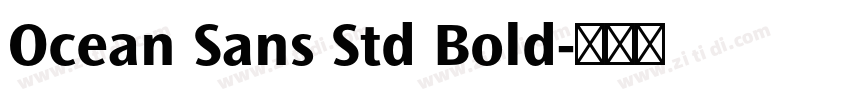 Ocean Sans Std Bold字体转换